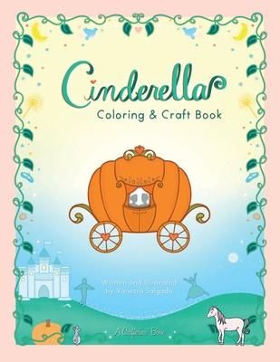 Cinderella Coloring & Craft Book