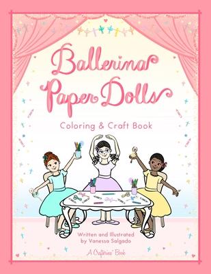 Ballerina Paper Dolls Coloring & Craft Book