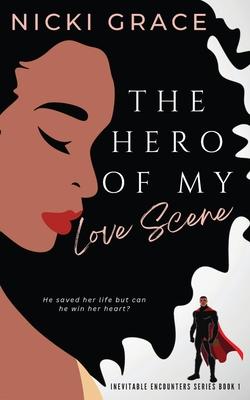 The Hero of my Love Scene