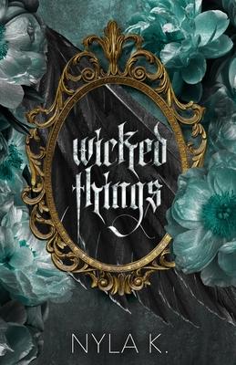 Wicked Things: A Collection of Paranormal/Monster MM Romance Novellas