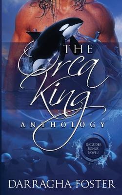 The Orca King Anthology