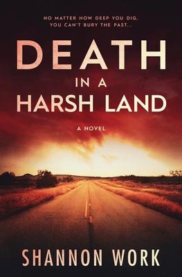 Death in a Harsh Land