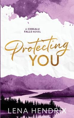 Protecting You