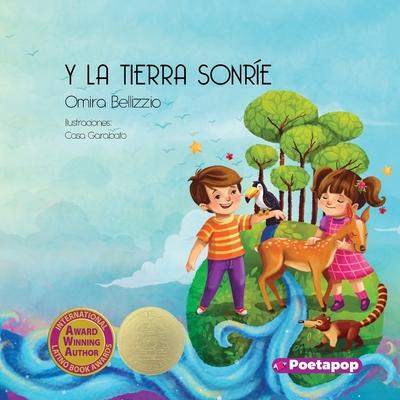 Y la tierra sonre