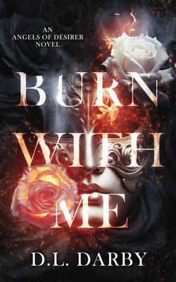 Burn With Me