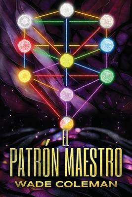 El Patron Maestro: Cbala y el rbol de la Vida