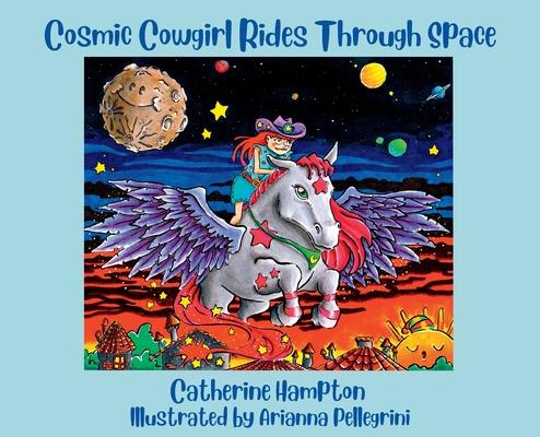 Cosmic Cowgirl Rides Through Space