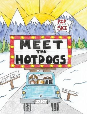 Meet The Hotdogs