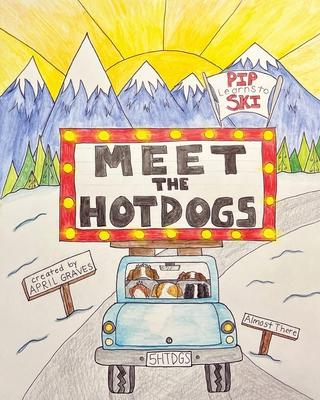 Meet The Hotdogs