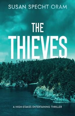 The Thieves: A high-stakes entertaining thriller