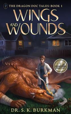 Wings and Wounds: The Dragon Doc Tales Book 1