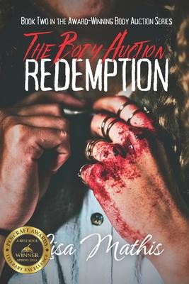 The Body Auction - REDEMPTION