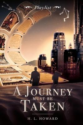 A Journey Must Be Taken: Playlist