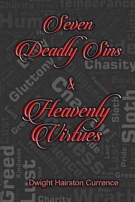 Seven Deadly Sins & Heavenly Virtues