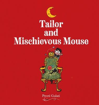 Tailor and Mischievous Mouse