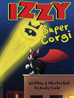 Izzy the Super Corgi