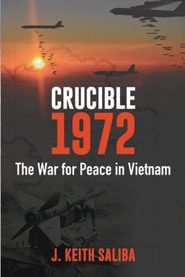 Crucible 1972: The War for Peace in Vietnam Subscription