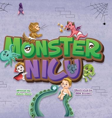 Monster NICU: We Accidentally went to the wrong NICU... The Monster NICU