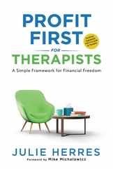 Profit First for Therapists: A Simple Framework for Financial Freedom Subscription