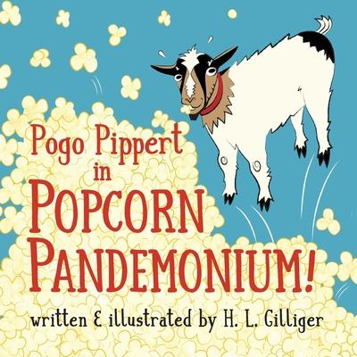 Pogo Pippert in POPCORN PANDEMONIUM!