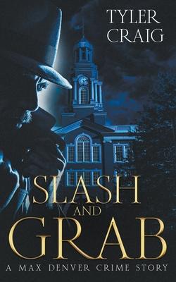 Slash and Grab