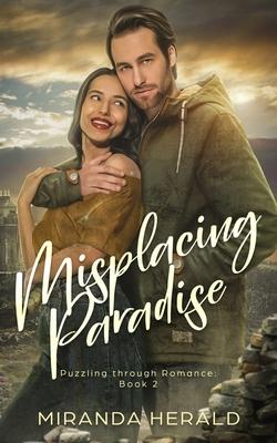 Misplacing Paradise: An Adventure Romance Novel