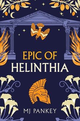 Epic of Helinthia: A Gripping Tale of Gods and Mortals in Ancient Greece