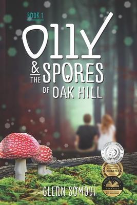 Olly & The Spores of Oak Hill