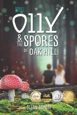 Olly & The Spores of Oak Hill