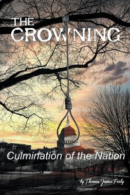 The Crowning: Culmination of the Nation