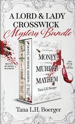 A Lord and Lady Crosswick Mystery Bundle