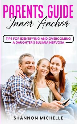 Parent's Guide: Inner Anchor