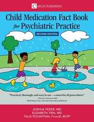 Child Medication Fact Book for Psychiatric Practice, Second Edition Subscription