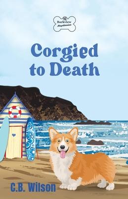 Corgied to Death