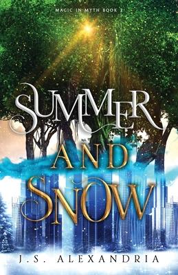 Summer and Snow: Magic in Myth #2