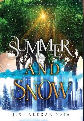 Summer and Snow: Magic in Myth #2