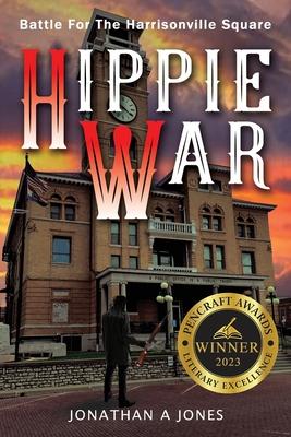 Hippie War: Battle for the Harrisonville Square