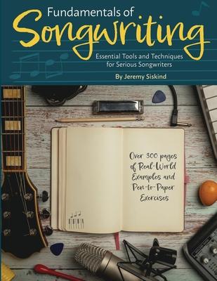 Fundamentals of Songwriting: Essential Tools and Techniques for Serious Songwriters Subscription