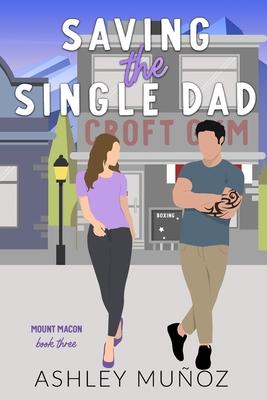 Saving the Single Dad