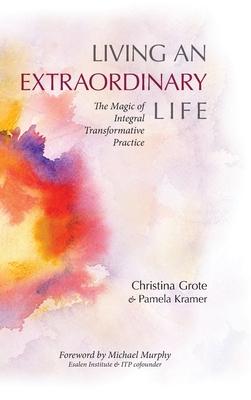 Living an Extraordinary Life