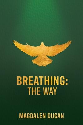 Breathing: The Way