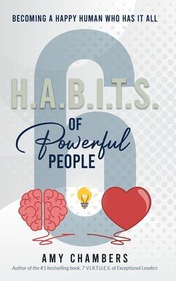 6 H.A.B.I.T.S. of Powerful People