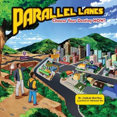 Parallel Lanes: Choose Your Destiny NOW!