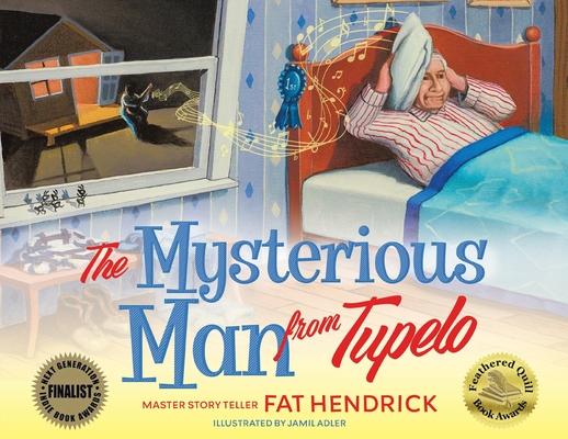 The Mysterious Man from Tupelo: A Funny Story About Elvis for Kids