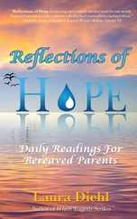 Reflections of Hope: Daily Readings for Bereaved Parents Subscription