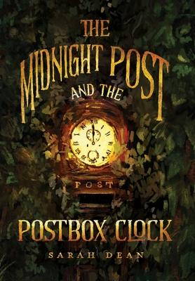 The Midnight Post and the Postbox Clock