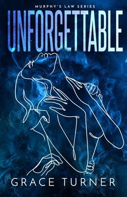 Unforgettable (Murphy's Law, Book 2)