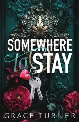 Somewhere to Stay (Someone, Somewhere #1)