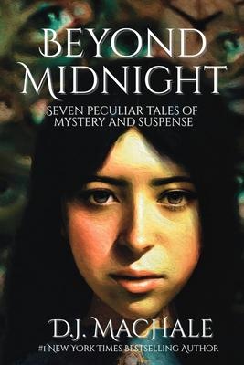 Beyond Midnight: Seven Peculiar Tales of Mystery and Suspense Subscription