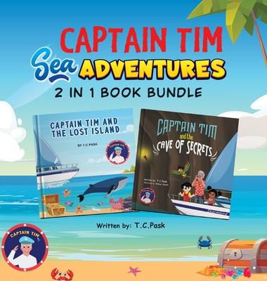 Captain Tim Sea Adventures 2 in 1 Book Bundle: Stories about Ocean Adventures and Treasure Hunting for Children Aged 4-8